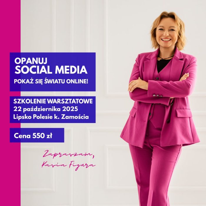 📱 Opanuj Social Media – Szkolenie 22.10.2025 Figura Media